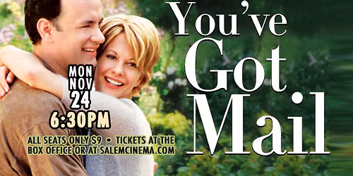 You've Got Mail at Salem Cinema!