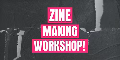 Zine Workshop! @ The Brooklyn Loft
