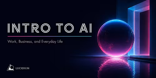 Lucidium Intro to AI