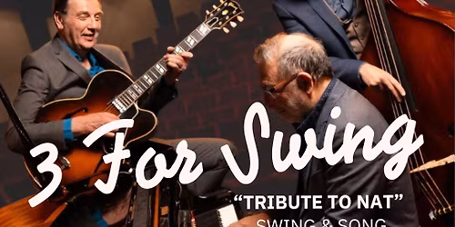 3 For Swing \u00ab Tribute To Nat \u00bb