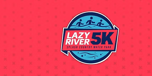 Lazy River 5K
