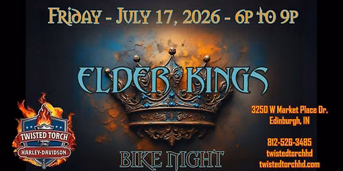 Elder Kings Return to Twisted Torch Harley Davidson "Bike Night"