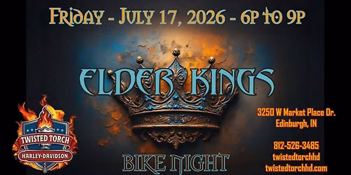 Elder Kings Return to Twisted Torch Harley Davidson "Bike Night"