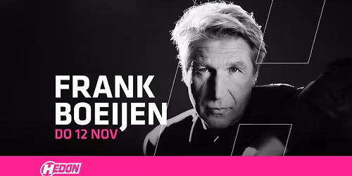 FRANK BOEIJEN | HEDON ZWOLLE