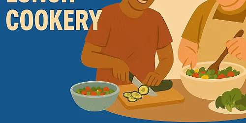 Lunch Cooking Session (small groups) 