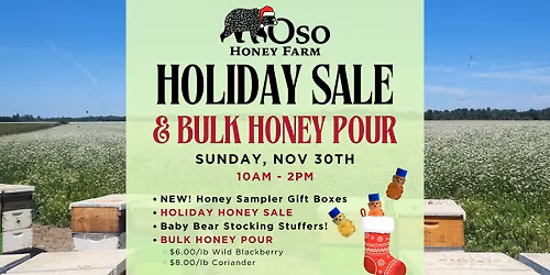 Holiday Honey Sale & Bulk Pour