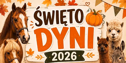 \u015awi\u0119to Dyni 2026 \ud83c\udf83\ud83e\udd99\ud83d\udc34