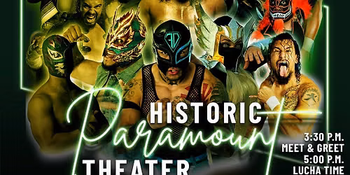Lucha Voz - Historic Paramount Theater