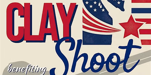 1st Annual Clay Shoot benefiting Spirit Of A Hero