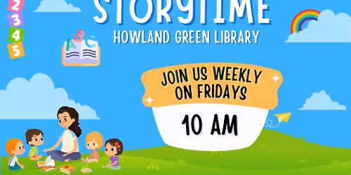 Howland Green: Storytime