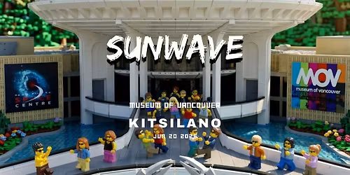 SUNWAVE 2026 At The Museum of Vancouver - Kitsilano (Open Air)