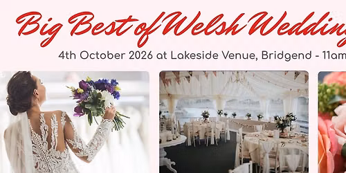 The Big Best of Welsh Wedding Fair 2026
