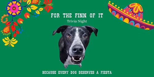 For the FINN of It Trivia Night