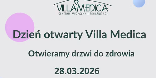 Otwieramy drzwi do zdrowia- Dzie\u0144 Otwarty Villa Medica!