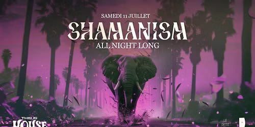 THIS IS HOUSE : Shamanism (All Night Long) & more