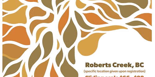 Root to Release ~ A Yoga + 5Rhythms\u00ae Embodied Equinox Journey