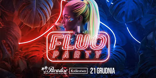 Fluo Party \ud83c\udf08 Katowice