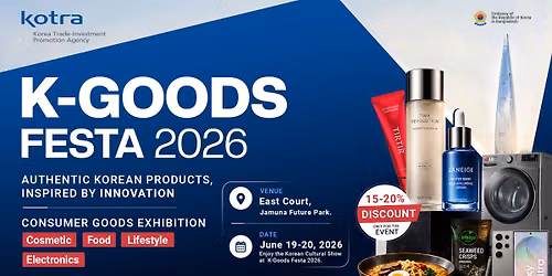 \ud83c\udf89\ud83c\uddf0\ud83c\uddf7 K-Goods Festa 2026 \ud83c\udde7\ud83c\udde9\u2728