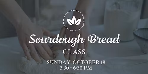 Sourdough Bread Class