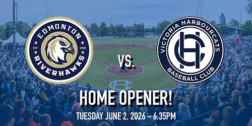 Edmonton Riverhawks vs. Victoria HarbourCats - HOME OPENER!