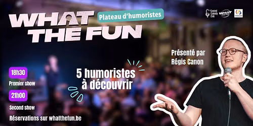 What The Fun au Central - Mons
