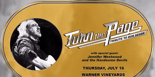 Turn The Page - Tribute to Bob Seger at Warner Vineyards