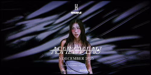 DJ ASHLEY LAU @ SHUFFLE HK | 5 DEC 2025