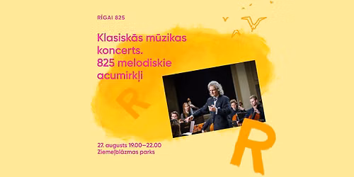 Klasisk\u0101s m\u016bzikas koncerts. 825 melodiskie acumirk\u013ci