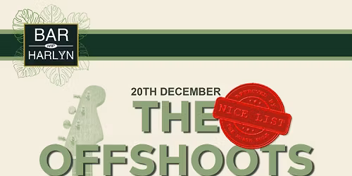 THE OFFSHOOTS - LIVE AT BAR HARLYN