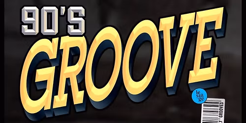 90'S & 00'S GROOVE