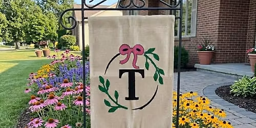 Garden Flags with KMT Crafts 6\/14 @3pm