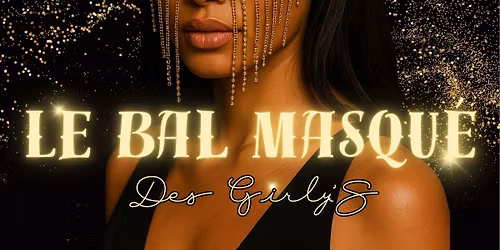 Le Bal Masqu\u00e9 Des Girly\u2019S