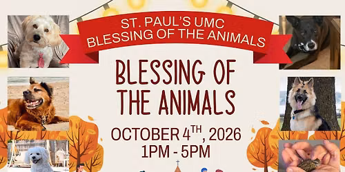 15th Annual Blessing of the Animals / Pet Adoptions / Vendor show.