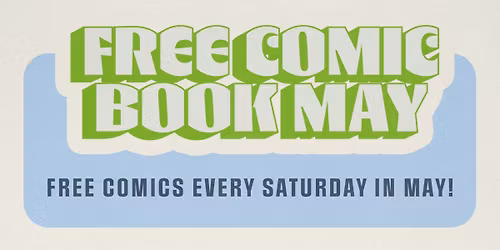 SAT 5\/16: Free Comic Book May at Third Eye