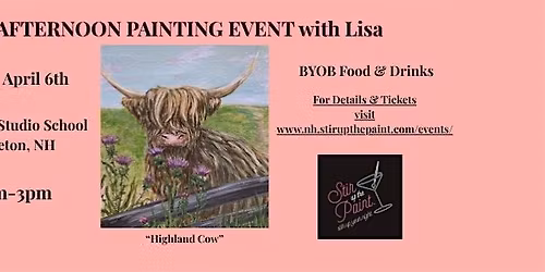 "Highland Cow", an AFTERNOON PAINTING EVENT with Lisa, Littleton NH