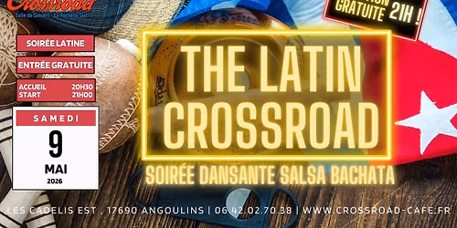 The Latin Crossroad : Soir\u00e9e SBK by DJ LS de Mai