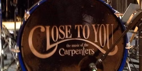 Close To You: The Music of The Carpenters