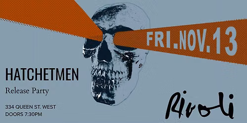 Hatchetmen - Release Party