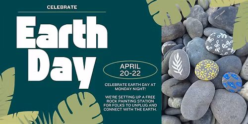 Rock Painting For Earth Day at Monday Night Garage