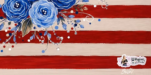 \u201cBloomin\u2019 USA!" Painting Class!