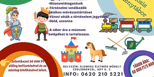 Utaz\u00e1s a t\u00f6rt\u00e9nelemben - Ny\u00e1ri napk\u00f6zis \u00e9lm\u00e9nyt\u00e1bor