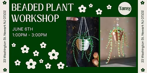 Beaded Plant Workshop
