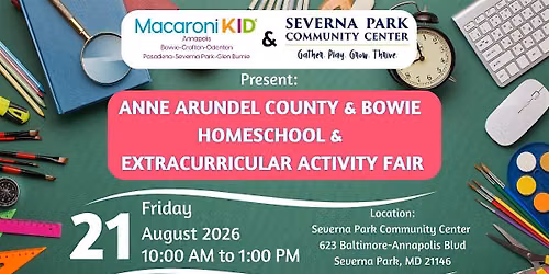 Anne Arundel County & Bowie Homeschool & Extracurricular Activity Fair