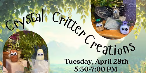 Crystal Critter Creations with Daniel