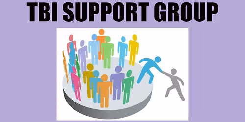 TBI Support Group Meeting, Speaker & Topic: TBD