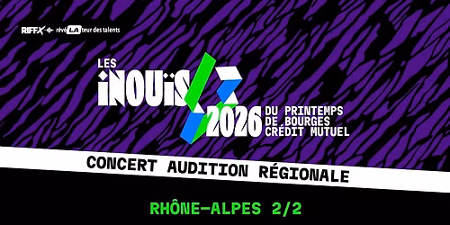 AUDITION RH\u00d4NE-ALPES #2 \u2022 Les iNOU\u00efS 2026 \u00e0 La Belle \u00c9lectrique
