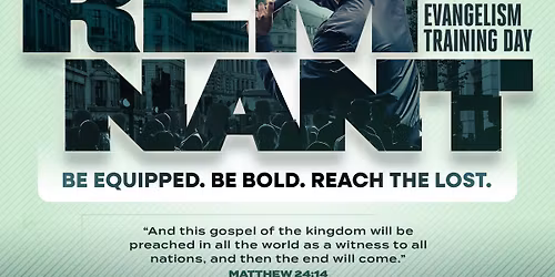 Remnant | Evangelism Training Day