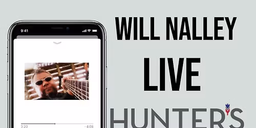 Will Nalley Live Acoustic Tunes at Hunter's Public House