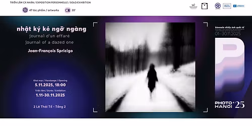 Tri\u1ec3n l\u00e3m "nh\u1eadt k\u00fd k\u1ebb ng\u1ee1 ng\u00e0ng" | Exhibition "journal of a dazed one" | Photo Hanoi '25