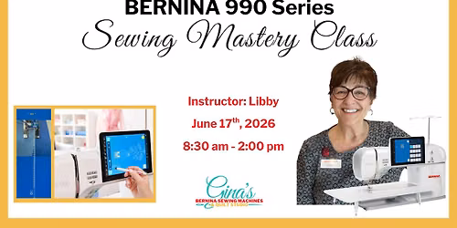 BERNINA 990 Mastery in Brentwood - SEWING